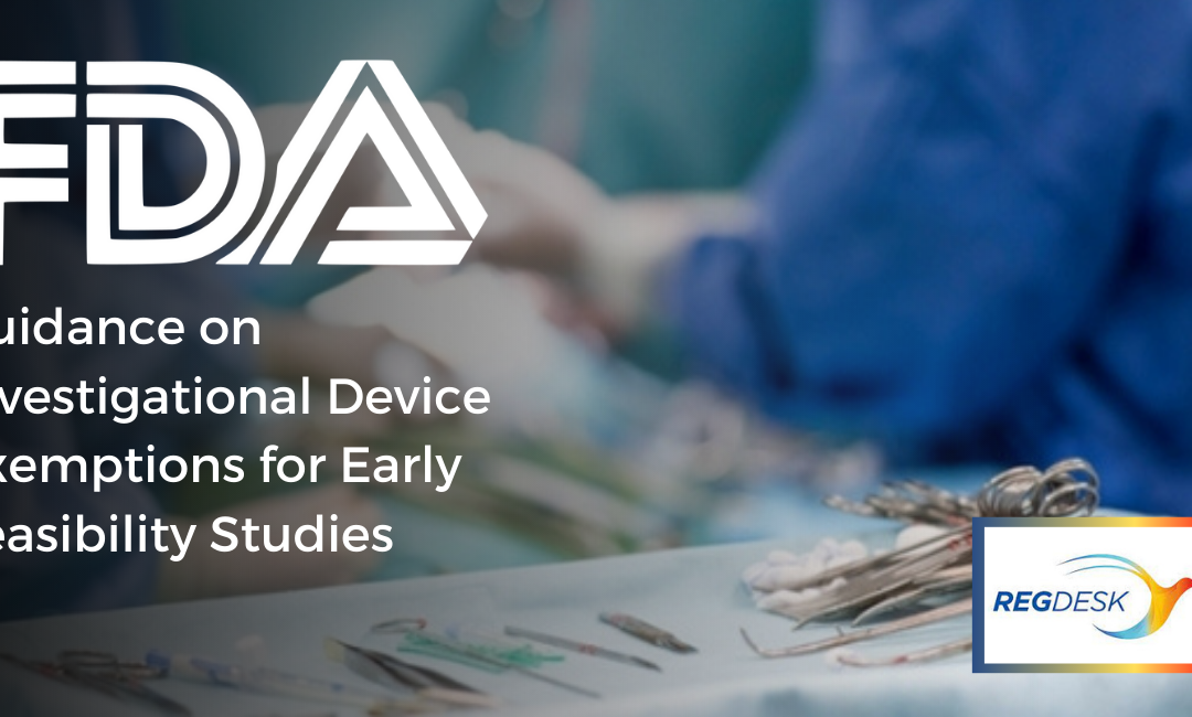 FDA on Investigational Device Exemptions for Early Feasibility Studies