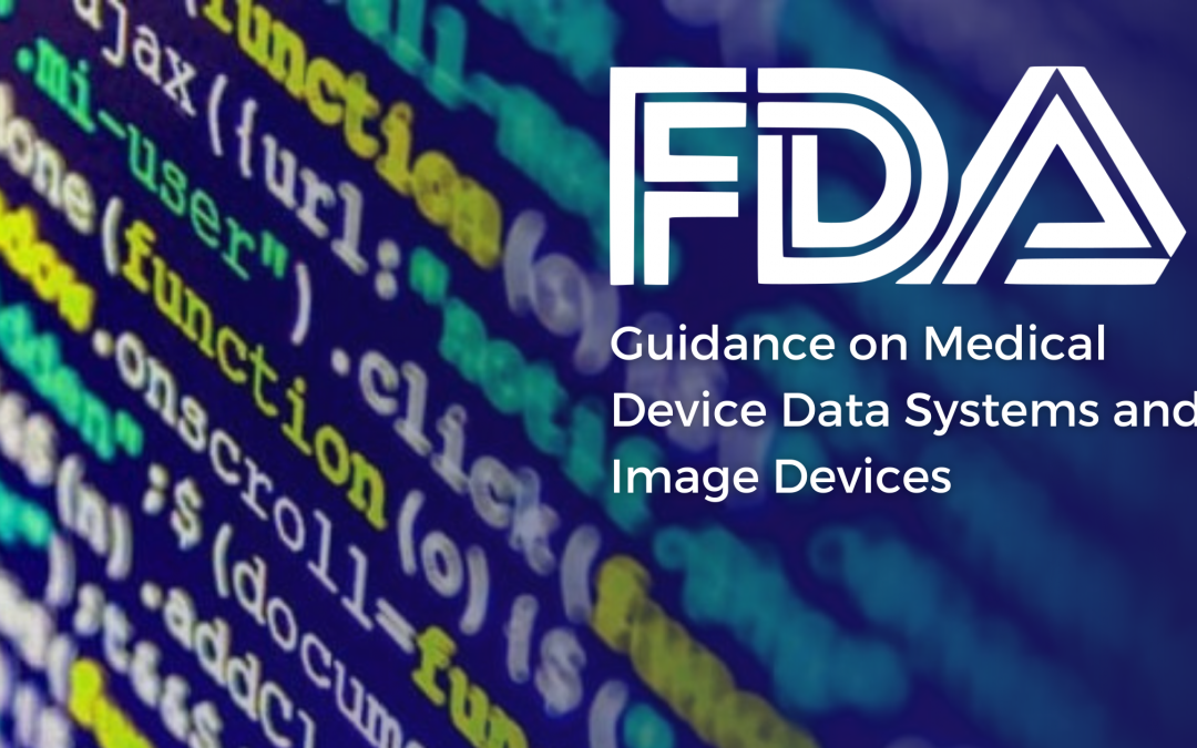 FDA Guidance on Medical Device Data Systems and Image Device