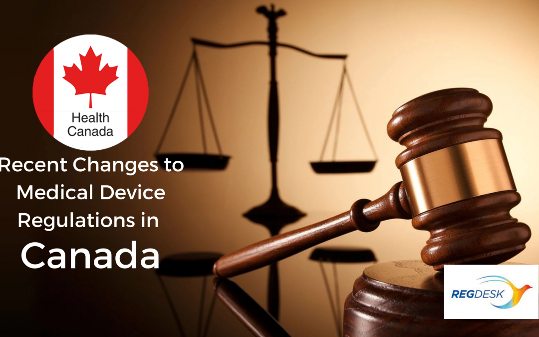 Recent Changes to Medical Device Regulations in Canada