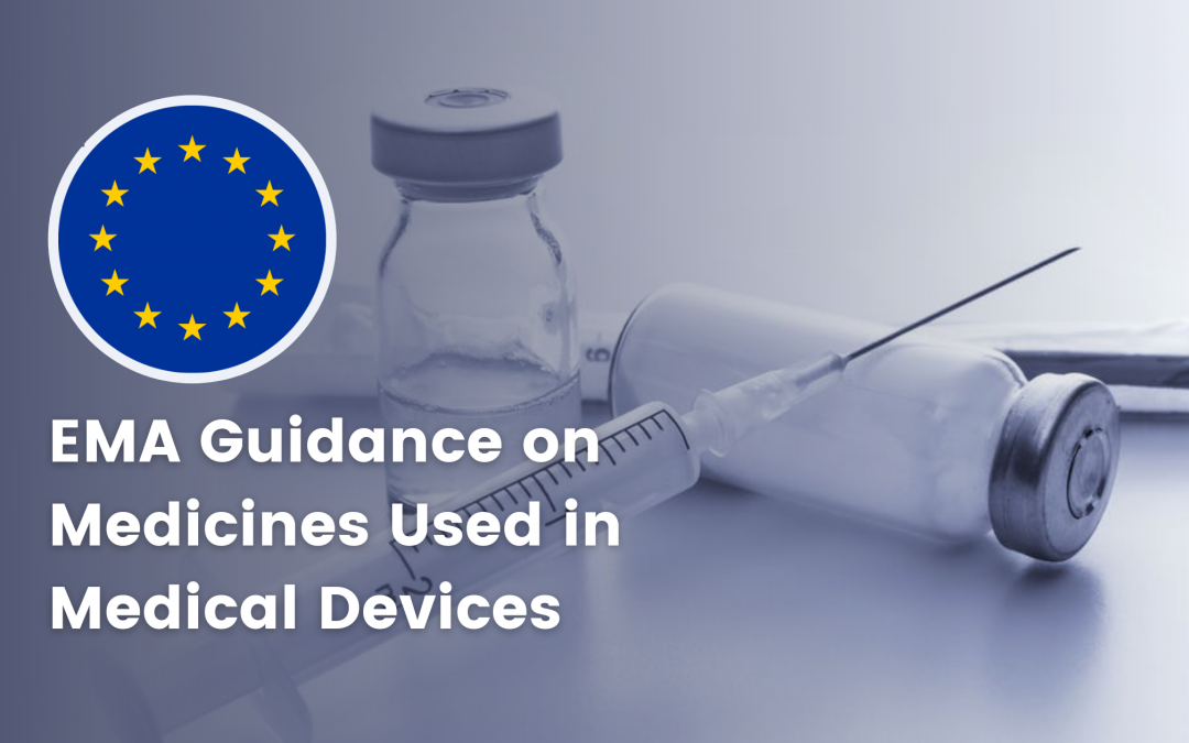 EMA Guidance on Medicines Used in Medical Devices