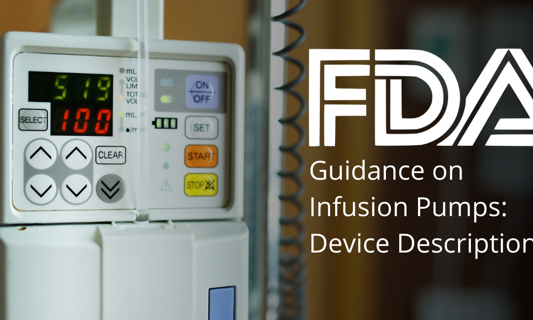 FDA Guidance on Infusion Pumps: Device Description