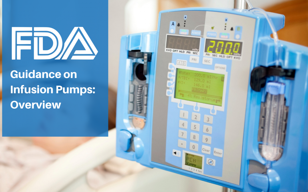 FDA Guidance on Infusion Pumps: Overview