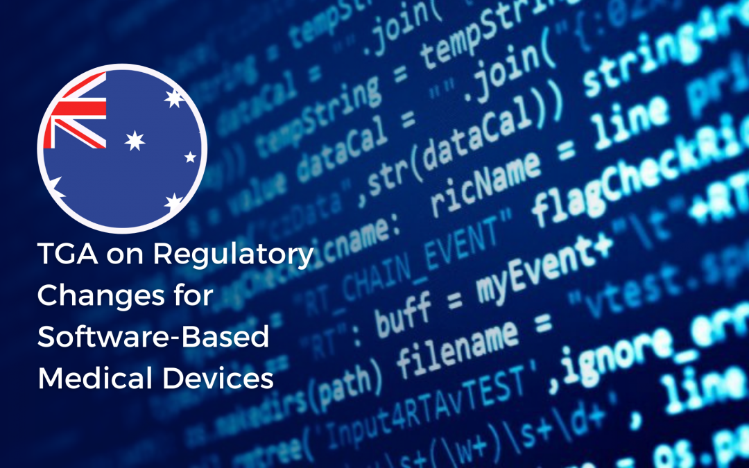 TGA on Regulatory Changes for Software-Based Medical Devices