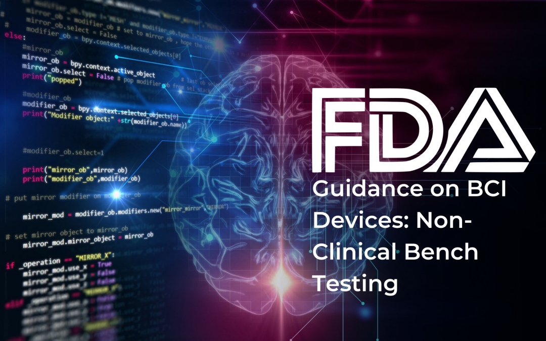 FDA Guidance on BCI Devices: Non-Clinical Bench Testing