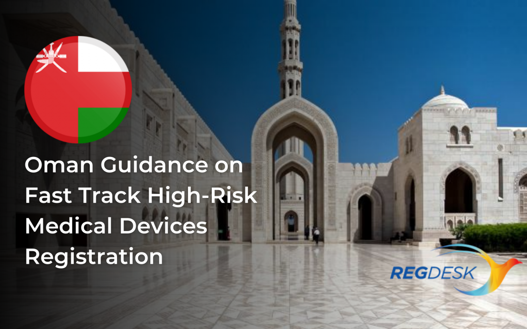 Oman Guidance on Fast Track High-Risk Medical Devices Registration