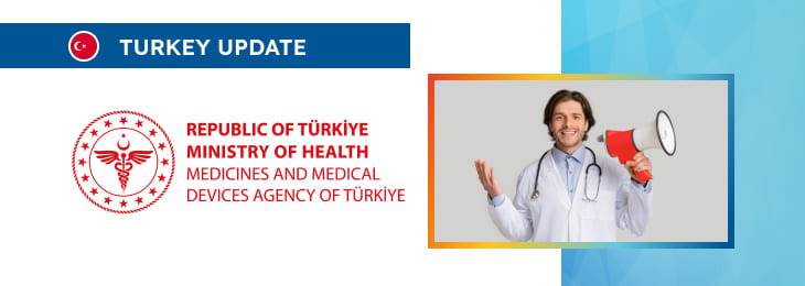 Turkish Revised Guidance on Medical Device Sales, Advertising and Promotion: Overview