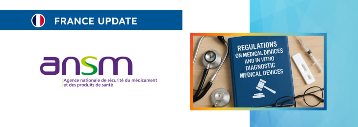 ANSM Notice on Updated Medical Device Framework