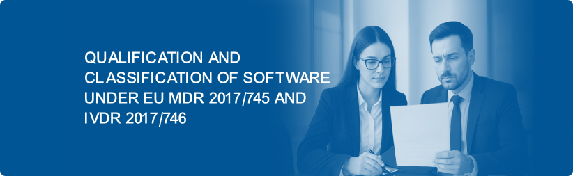 Qualification and Classification of Software under EU MDR 2017/745 and IVDR 2017/746