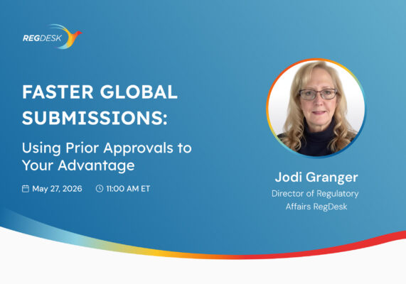Faster Global Submissions: Using Prior Approvals to Your Advantage