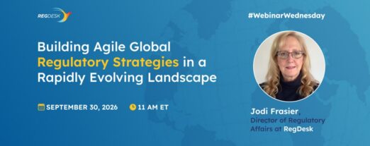 Building Global Regulatory Strategies in a Rapidly Evolving Landscape
